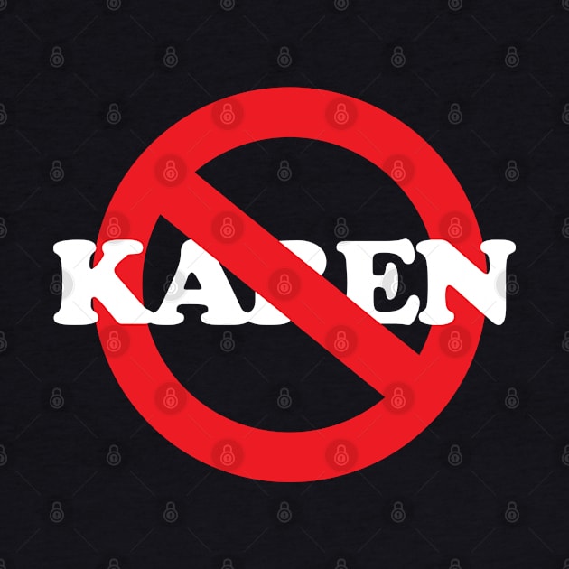 No Karen by ForbiddenMonster